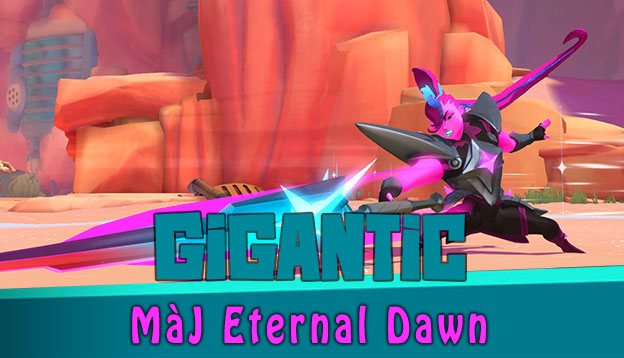 Gigantic : Mise à jour Eternal Dawn 